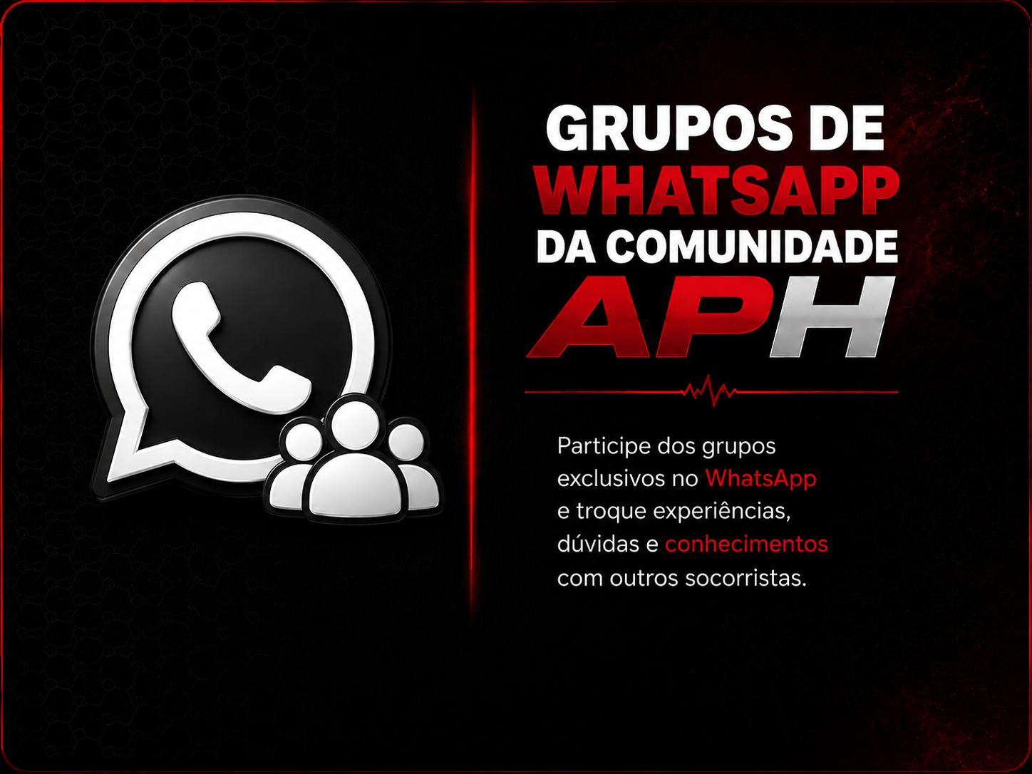 Grupos de WhatsApp da Comunidade APH